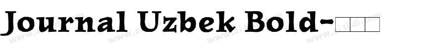 Journal Uzbek Bold字体转换